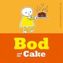 Michael & Joanne Cole - Bod and the Cake - 9781405280563 - KMK0018258