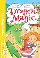 Pippa Goodhart - Dragon Magic - 9781405282444 - V9781405282444