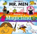 Roger Hargreaves - Mr Men Adventure in Magicland - 9781405288842 - 9781405288842