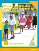 Michael James; Morrissey - Primary Social Studies and Tourism Education for the Bahamas - 9781405862721 - V9781405862721