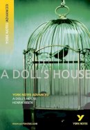 Henrik Ibsen - A Doll's House (York Notes Advanced) - 9781405896153 - V9781405896153