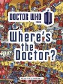 Jamie Smart - Doctor Who: Where's the Doctor? SC - 9781405909044 - V9781405909044