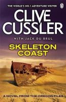 Jack Du Brul - Skeleton Coast: Oregon Files #4 - 9781405916592 - V9781405916592