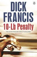 Dick Francis - 10-Lb Penalty - 9781405916851 - V9781405916851