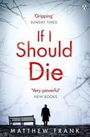 Matthew Frank - If I Should Die - 9781405917513 - V9781405917513