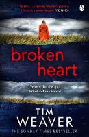 Tim Weaver - Broken Heart: How can someone just disappear? . . . Find out in this TWISTY THRILLER - 9781405917827 - V9781405917827