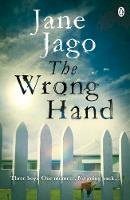 Jane Jago - The Wrong Hand - 9781405920414 - V9781405920414