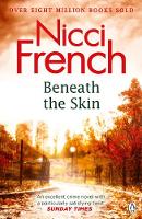Nicci French - Beneath the Skin: With a new introduction by A. J. Finn - 9781405920636 - V9781405920636