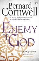 Bernard Cornwell - Enemy of God: A Novel of Arthur - 9781405928335 - 9781405928335