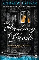 Andrew Taylor - The Anatomy of Ghosts - 9781405936125 - 9781405936125