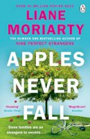 Liane Moriarty - Apples Never Fall: The enthralling No 1 Sunday Times bestseller - 9781405942256 - 9781405942256