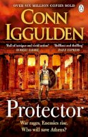 Conn Iggulden - Protector: The Sunday Times bestseller that ´Bring[s] the Greco-Persian Wars to life in brilliant detail. Thrilling´ DAILY EXPRESS - 9781405944045 - 9781405944045