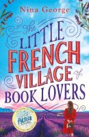 Nina George - The Little French Village of Book Lovers - 9781405945172 - 9781405945172