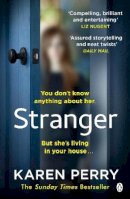 Karen Perry - Stranger: The unputdownable psychological thriller with an ending that will blow you away - 9781405945257 - 9781405945257