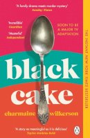 Charmaine Wilkerson - Black Cake: The compelling and beautifully written New York Times bestseller 2022 - 9781405950084 - 9781405950084