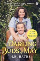 H. E. Bates - The Darling Buds of May: Inspiration for the ITV drama The Larkins starring Bradley Walsh - 9781405952279 - 9781405952279