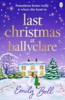 Emily Bell - Last Christmas at Ballyclare - 9781405952675 - 9781405952675