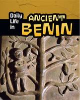 Paul Mason - Daily Life in Ancient Benin - 9781406298550 - V9781406298550