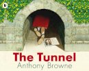 Anthony Browne - The Tunnel - 9781406313291 - V9781406313291