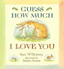 Sam Mcbratney - Guess How Much I Love You - 9781406318111 - V9781406318111