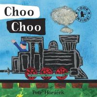 Petr Horácek - Choo Choo - 9781406325065 - V9781406325065