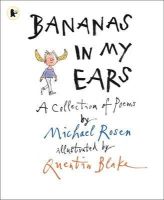 Michael Rosen - Bananas in My Ears - 9781406337556 - V9781406337556