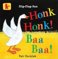 Petr Horacek - Honk, Honk! Baa, Baa! - 9781406343755 - V9781406343755