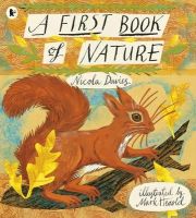 Nicola Davies - A First Book of Nature - 9781406349160 - 9781406349160