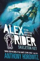 Anthony Horowitz - Skeleton Key - 9781406360219 - V9781406360219