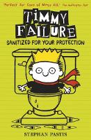 Stephan Pastis - Timmy Failure: Sanitized for Your Protection - 9781406365764 - KOG0000211