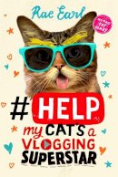 Rae Earl - #Help: My Cat´s a Vlogging Superstar! - 9781406367973 - V9781406367973