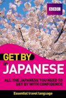 Yuko Hashimoto - Get By in Japanese (English and Japanese Edition) - 9781406642780 - V9781406642780