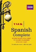 Almudena Sanchez - Talk Spanish Complete (Book/CD Pack): Everything You Need to Make Learning Spanish Easy - 9781406679243 - V9781406679243