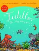 Julia Donaldson - Tiddler Reader - 9781407130477 - V9781407130477