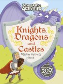 Knight  Tom - Knights, Dragons and Castles Sticker Activity Book - 9781407147871 - V9781407147871