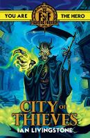 Ian Livingstone - Fighting Fantasy: City of Thieves - 9781407181264 - 9781407181264