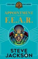 Steve Jackson - Fighting Fantasy: Appointment With F.E.A.R. - 9781407186177 - 9781407186177