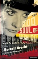 Bertolt Brecht - The Good Soul of Szechuan (Modern Plays) - 9781408109656 - V9781408109656