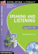 Christine Moorcroft - Speaking and Listening: Ages 9-10 - 9781408113134 - V9781408113134