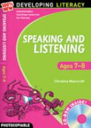 Christine Moorcroft - Speaking and Listening: Ages 7-8 - 9781408113172 - V9781408113172