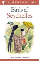Adrian Skerrett - Birds of Seychelles - 9781408151518 - V9781408151518