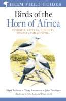 Nigel Redman - Birds of the Horn of Africa: Ethiopia, Eritrea, Djibouti, Somalia and Socotra - 9781408157350 - V9781408157350