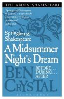 Ben Crystal - Springboard Shakespeare: A Midsummer Night´s Dream - 9781408164631 - V9781408164631