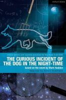 Mark Haddon - The Curious Incident of the Dog in the Night-Time: The Play - 9781408185216 - V9781408185216