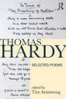 Tim Armstrong - Thomas Hardy: Selected Poems - 9781408204306 - V9781408204306