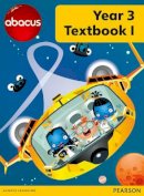 Ruth Merttens - ABACUS YEAR 3 TEXTBOOK 1 - 9781408278475 - V9781408278475