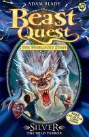  - Beast Quest: Silver the Wild Terror: Series 9 Book 4 - 9781408313190 - 9781408313190