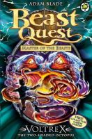 Adam Blade - Beast Quest: Voltrex the Two-headed Octopus: Series 10 Book 4 - 9781408315217 - 9781408315217