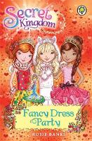 Rosie Banks - Secret Kingdom: Fancy Dress Party: Book 17 - 9781408323427 - KSG0000757