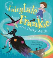Greg Gormley - Fairytale Frankie and the Tricky Witch - 9781408333853 - V9781408333853